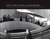 John C. Parkin, Archives And Photography