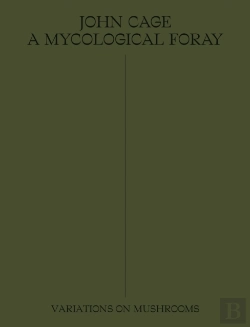 Bertrand.pt - John Cage: A Mycological Foray