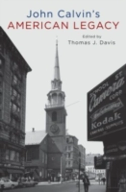 Bertrand.pt - John Calvin'S American Legacy