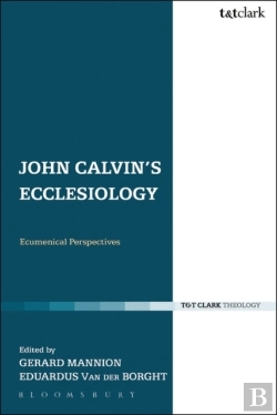 Bertrand.pt - John Calvin'S Ecclesiology