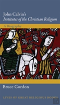 Bertrand.pt - John Calvin'S Institutes Of The Christian Religion