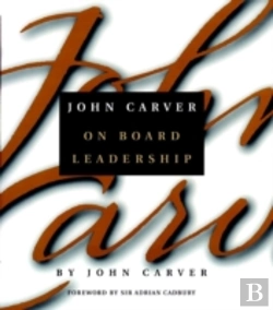 Bertrand.pt - John Carver On Board Leadership
