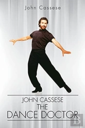 John Cassese, The Dance Doctor