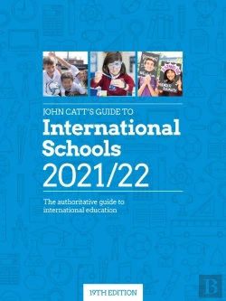 Bertrand.pt - John Catt'S Guide To International Schools 2021/22