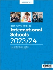 John Catt'S Guide To International Schools 2023/24