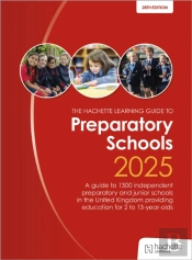 John Catt'S Preparatory Schools 2025: A Guide To 1,300 Prep And Junior Schools In The Uk