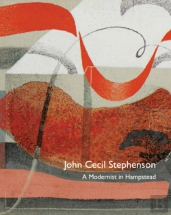 Bertrand.pt - John Cecil Stephenson: A Modernist In Hampstead