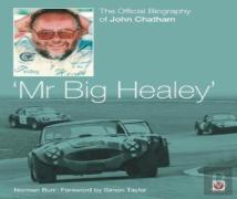 John Chatham Â€“ Â€˜Mr Big Healeyâ€™