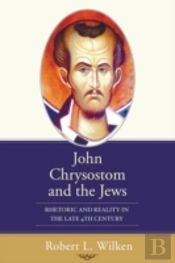 John Chrysostom And The Jews