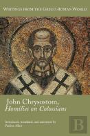 John Chrysostom, Homilies On Colossians