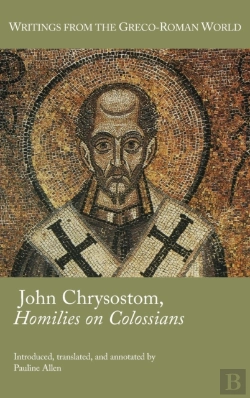 Bertrand.pt - John Chrysostom, Homilies On Colossians