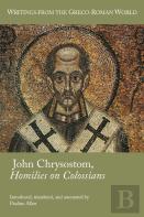 John Chrysostom, Homilies On Colossians