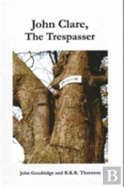 John Clare: The Trespasser