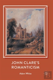 John Clare'S Romanticism
