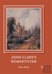 John Clare'S Romanticism