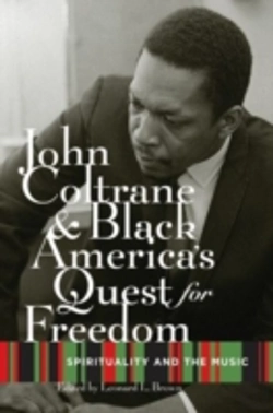 Bertrand.pt - John Coltrane And Black America'S Quest For Freedom