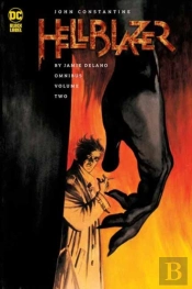 John Constantine, Hellblazer By Jamie Delano Omnibus Vol. 2