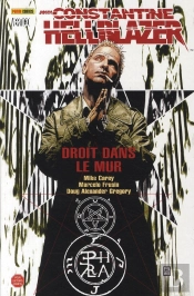 John Constantine Hellblazer ; Droit Dans Le Mur