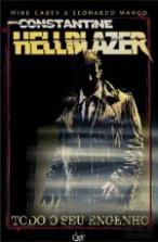 John Constantine Hellblazer - Todo o Seu Engenho