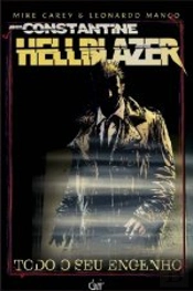 John Constantine Hellblazer - Todo o Seu Engenho