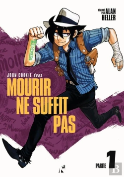 Bertrand.pt - John Cookie Dans : Mourir Ne Suffit Pas Tome 1