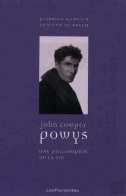 Bertrand.pt - John Cowper Powys : Une Philosophie De La Vie