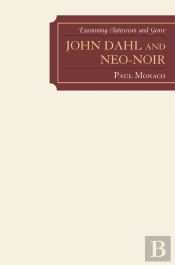 John Dahl And Neo-Noir