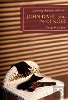 John Dahl And Neo-Noir