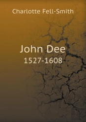 John Dee 1527-1608
