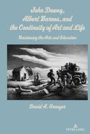 John Dewey, Albert Barnes, And The Continuity Of Art And Life