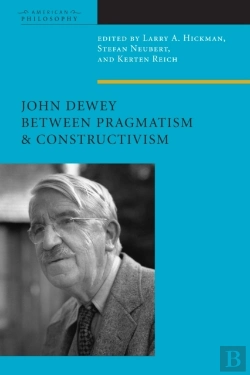 Bertrand.pt - John Dewey Between Pragmatism And Constructivism