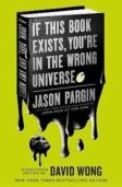 John Dies At The End - If This Book Exists, You'Re In The Wrong Universe