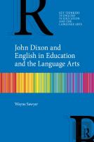 John Dixon And English In Education And The Language Arts