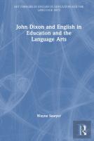 John Dixon And English In Education And The Language Arts