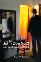 John Doe No. 2 And The Dreamland Motel