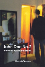 John Doe No. 2 And The Dreamland Motel