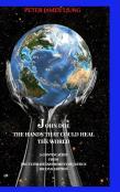 John Doe The Hands That Could Heal The World   Second Edition