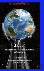 John Doe The Hands That Could Heal The World   Second Edition