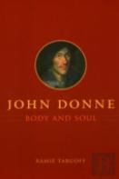 John Donne, Body And Soul