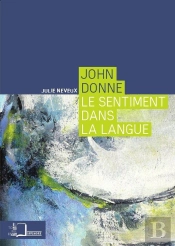John Donne ; Le Sentiment Dans La Langue