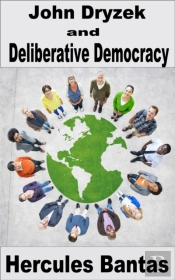John Dryzek And Deliberative Democracy