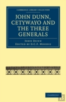 Bertrand.pt - John Dunn, Cetywayo And The Three Generals