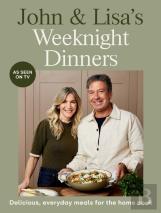 John & Lisa'S Weeknight Dinners