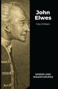 John Elwes - King Of Misers