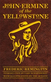 JOHN ERMINE OF THE YELLOWSTONE