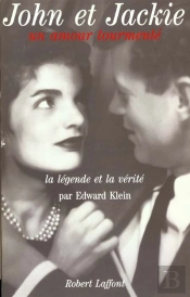 John Et Jackie, Un Amour Tourmente