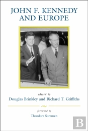 John F. Kennedy And Europe