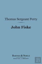 John Fiske (Barnes & Noble Digital Library)