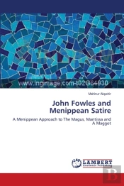 John Fowles And Menippean Satire