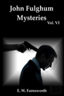 John Fulghum Mysteries, Vol. Vi